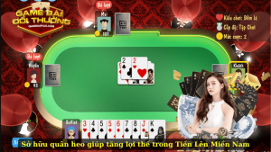 Sở hữu quân heo giúp tăng lợi thế trong Tiến Lên Miền Nam