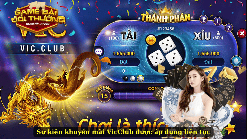 Sự kiện khuyến mãi VicClub được áp dụng liên tục