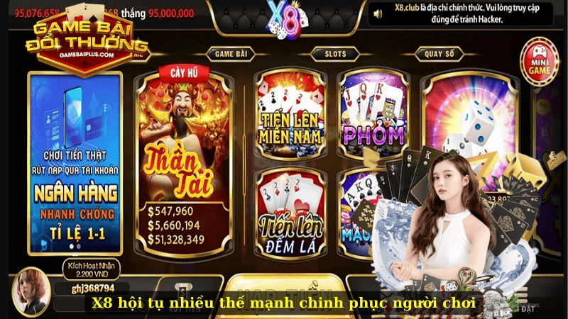 X8 hội tụ nhiều thế mạnh chinh phục người chơi