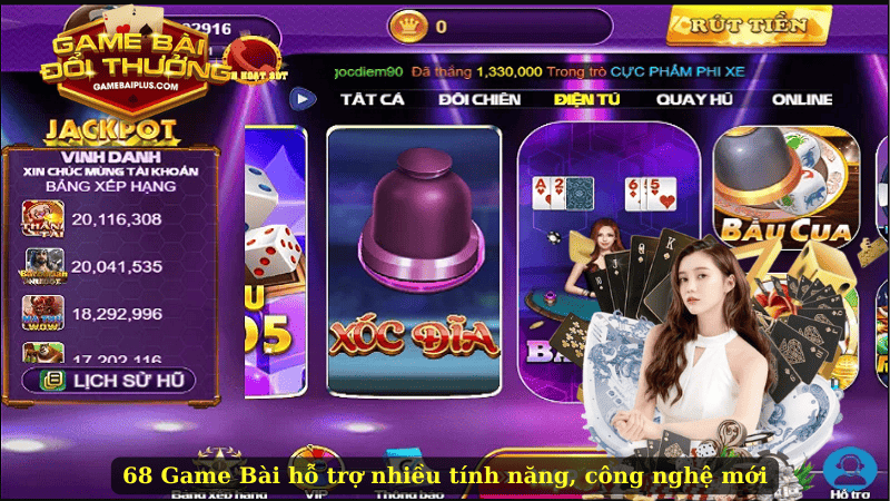 68 Game Bài hỗ trợ nhiều tính năng, công nghệ mới